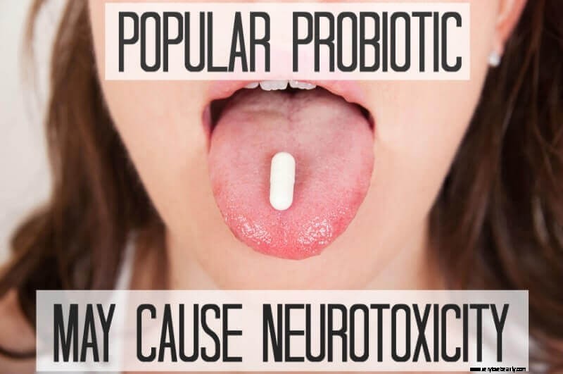 Populárny probiotikum môže spôsobiť neurotoxicitu 